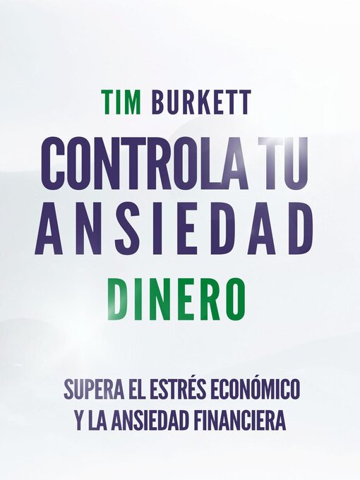 Title details for Controla Tu Ansiedad Dinero--Supera El Estrés Económico Y La Ansiedad Financiera by Javi Martínez - Available